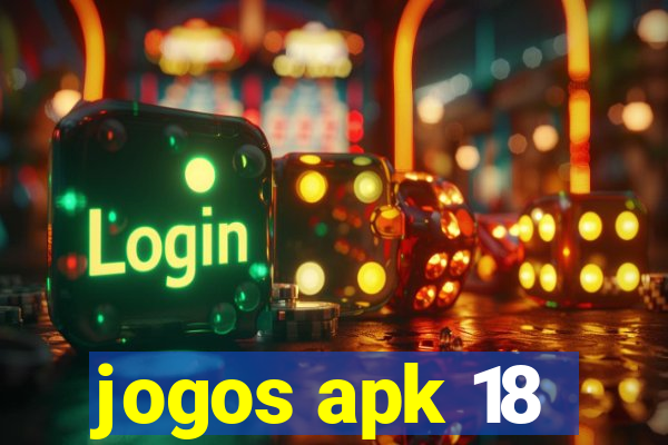 jogos apk 18